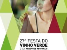 27.ª Festa do Vinho Verde e dos Produtos Regionais